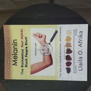 The Power and Science of Melanin: Biochemical that Makes Black People Black